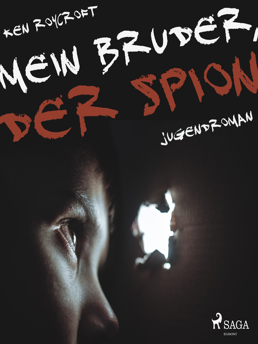 Title details for Mein Bruder, der Spion by Ken Roycroft - Available